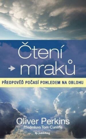 Kosmas Čtení mraků: předpověď počasí pohledem na oblohu - Oliver Perkins